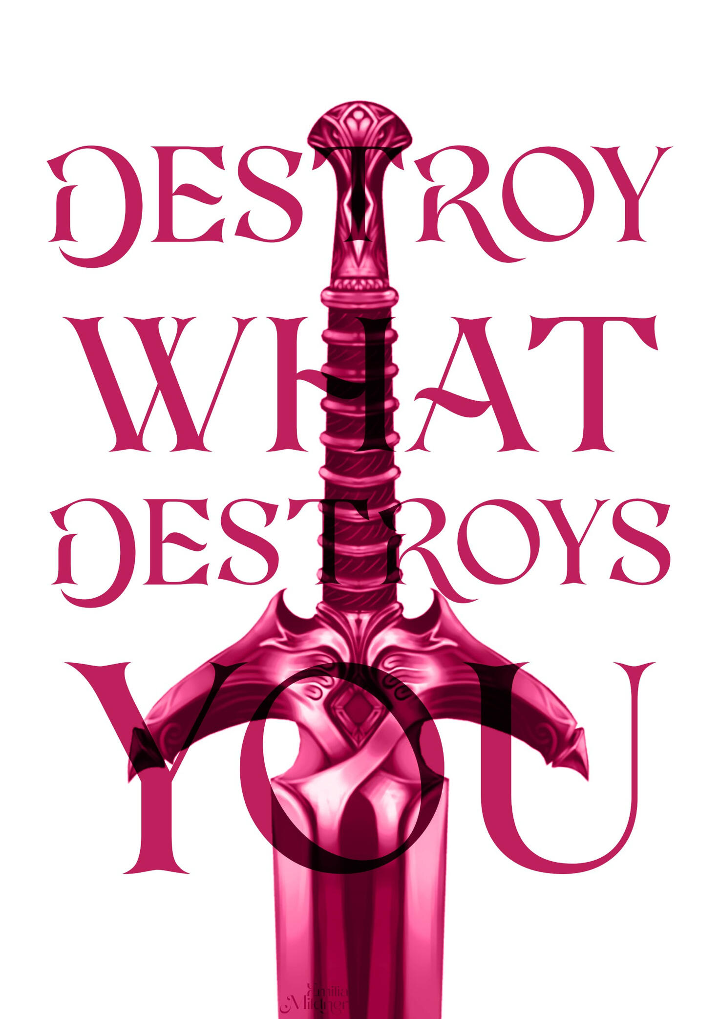 Destroy What Destroys You